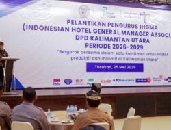 IHGMA Kaltara Resmi Dilantik, Gubernur Dorong Industri Hotel Angkat Citra Daerah
